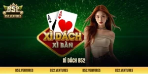 Xì dách B52 Club